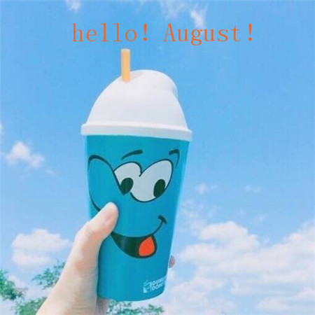 2018朋友圈7月再见8月你好配图 八月你好带字图片